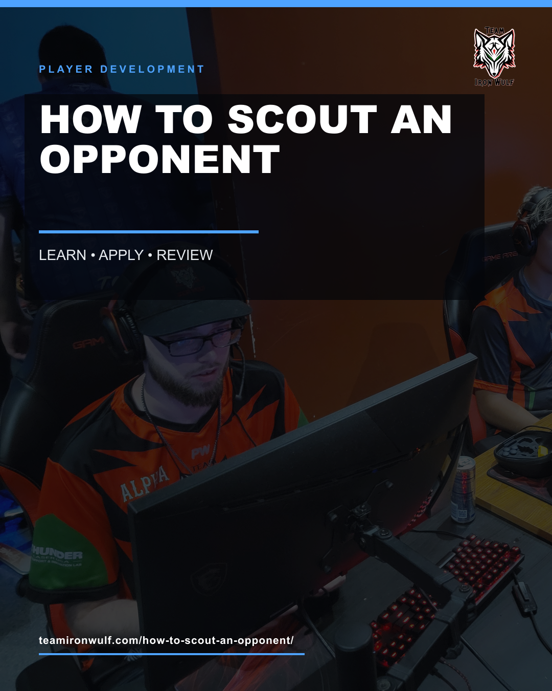 How to Scout an Opponent